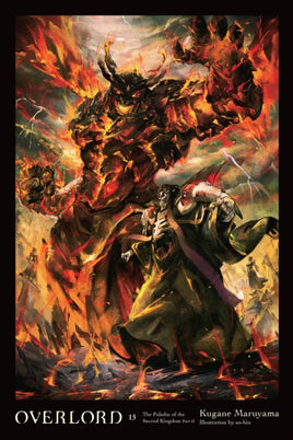 Overlord Vol. 13: The Paladin of the Sacred Kingdom Part II